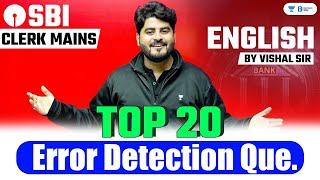 SBI Clerk Mains 2023 | SBI Clerk Mains English Error Detection |Top 20 Error Detection by Vishal Sir