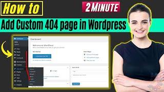How to add custom 404 page in wordpress 2024