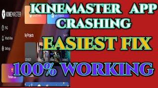 EASIEST FIX FOR KINEMASTER APP CRASHING| KINEMASTER AUTO BACK PROBLEM