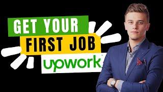 Get Your First Job On Upwork