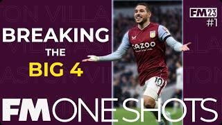 FM One Shots: Aston Villa - Breaking The Top 4 | FM23 (Episode 1)