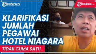 Klarifikasi Jumlah Pegawai Hotel Niagara Malang, Tidak Cuma Satu