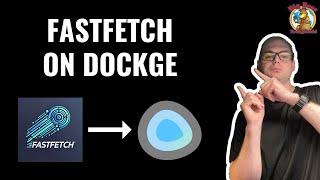 Unlock Powerful Insights: Install Fastfetch on Dockge Today