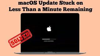 macOS Sequoia/Sonoma Update/Install Stuck on Less Than a Minute Remaining on Mac - Fixed 2024