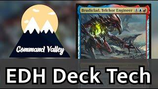 Brudiclad, Telchor Engineer - Commander Deck Tech - Command Valley