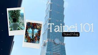 Taipei 101 | travel vlog | peanathz vlog