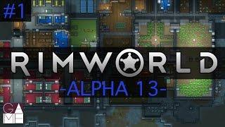 RimWorld Let's Play - Alpha 13 // Episode 1