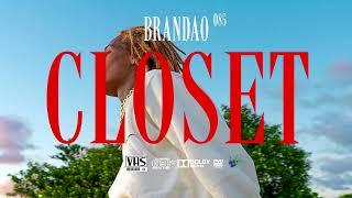 Brandão85 - Closet (Áudio)