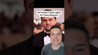 Leonardo DiCaprio Turned Down Spider-Man