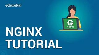 Nginx Tutorial | Learn Nginx Fundamentals | Deploy a Web Application Using Nginx | Edureka