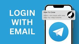 How to Login Telegram with Email