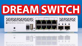 I DREAMED of this Switch for YEARS MikroTik CRS310-8G+2S-IN Review