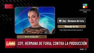 AUDIO EXCLUSIVO: Coy, la hermana de FURIA, contra la producción de Gran Hermano: "Sigo enojada"