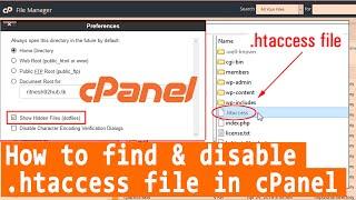 How to find .htaccess file in cPanel and then disable it?