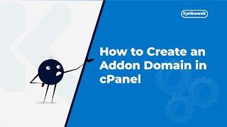 How to Create an Addon Domain in cPanel