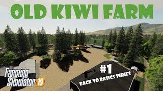 BACK TO THE FARMING BASICS | Old Kiwi Farm | Farming Simulator 19 | Ep. #1