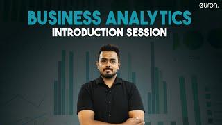 Business Analytics Masters | Introduction Session | Euron