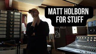 Matt Holborn-"For Stuff"