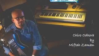 Chiro Odhora | Miftah Zaman