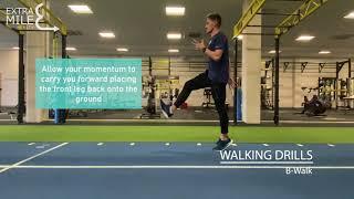 Walking drills - B-Walk