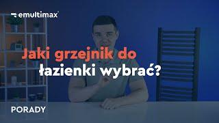 Czym ogrzewać łazienkę? Jaki grzejnik do łazienki wybrać?