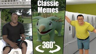 Classic Memes in 360 Degrees