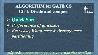 Ch 4.9:Performance of Quicksort: Best-case, Worst-case & Average-case partitioning