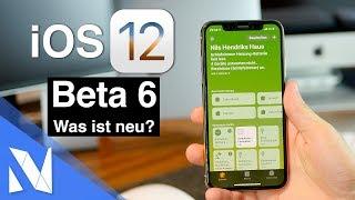 iOS 12 Beta 6 - Was ist neu? | Nils-Hendrik Welk