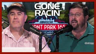 Grant Park 165 Preview | Gone Racin' Ep. 19 #livestream #nascar