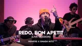 Remers: Redo, Bon Appetit (Live Session) | #CalleSoul