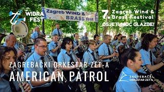 American Patrol - Zagrebački orkestar ZET-a - 7. Zagreb Wind and Brass Festival - ZG WIBRA