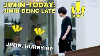 Jimin Today: Jimin Being Late