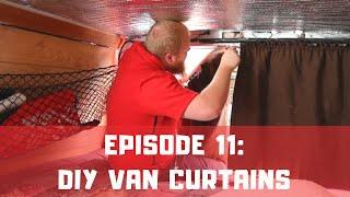 DIY Van Curtains || Van Build