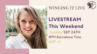 THIS WEEKEND Live Stream! Wing it with me!