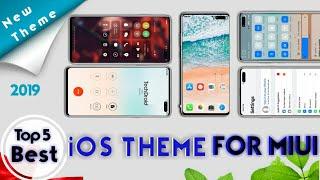 Top 5 Best iOS Theme For Miui | 2019 New Theme Full Ui Change EP.2