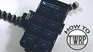 How to use TWRP! (Android)