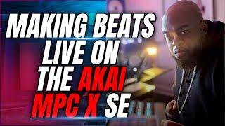 Making Beats Live On The Akai MPC X SE