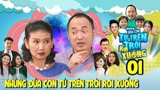 NHỮNG ĐỨA CON TỪ TRÊN TRỜI RƠI XUỐNG | TẬP 1 | Tiến Luật kiên quyết từ chối tình yêu của Mỹ Uyên 