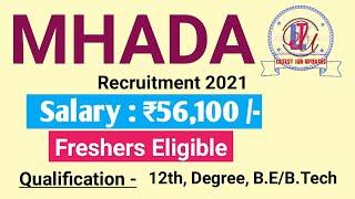 MHADA Recruitment 2021 | Salary ₹56,100 | Freshers Eligible | Latest Job Updates 2021