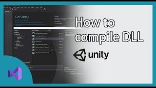 How to create DLL for Unity with Visual Studio