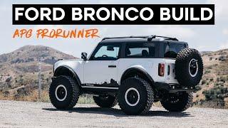 ULTIMATE Ford Bronco 2 Door Build | APG ProRunner