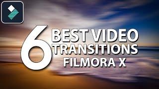 FILMORA X | TOP 6 MOST POPULAR TRANSITIONS EFFECTS | 6 BEST VIDEO TRANSITIONS | TUTORIAL [HINDI]