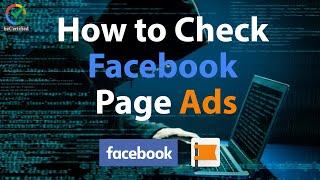 How to Check Facebook Page Ads | beCertified