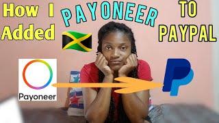 How to ACTUALLY Link Payoneer/ Wise Bank To Paypal| Jamaica & Worldwide