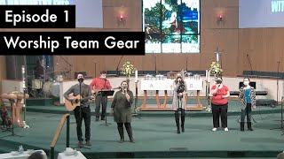 Trinity Tech Tour: Worship Team Gear