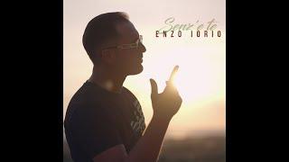 Enzo Iorio - Senz'e te (Video Ufficiale 2022)