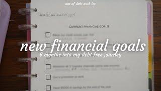 Financial Goals Update | 6 months into Debt Free Journey