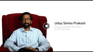 Testimonial from Uday Simha Prakash, Executive Director, ANPCMC & CEO, Nemmadi