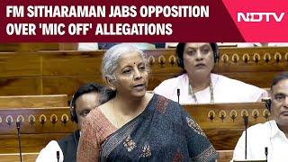 Nirmala Sitharaman Parliament Speech | FM Sitharaman Jabs Opposition Over 'Mic Off' Allegations