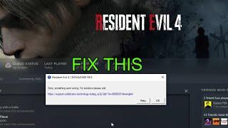 [FIX]Resident Evil 4 Remake- Something Went Wrong Error QUICK FIX